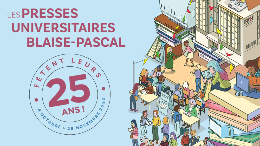 Bannière des 25 ans des Presses universitaires Blaise-Pascal